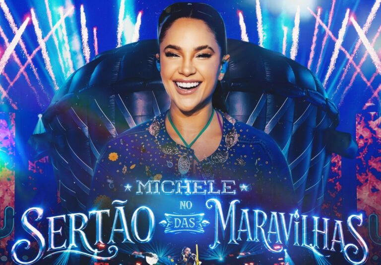 Michele Andrade lança audiovisual completo “Michele no Sertão das Maravilhas” nesta quinta (21)